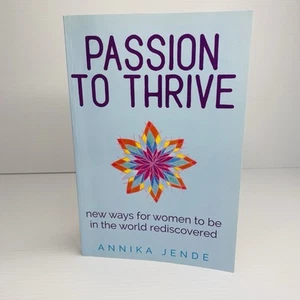 Passion To Thrive by Annika Jende Book 2017 Self-Worth Women Self-Discovery - Bild 1 von 12