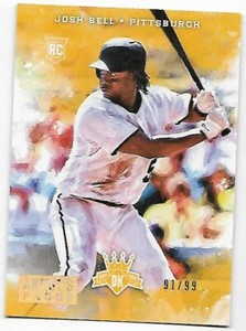 2017 DONRUSS DIAMOND KINGS JOSH BELL ROOKIE ARTIST'S PROOF PITTSBURGH PIRATES/99