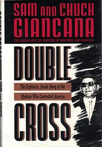 Double Cross: The Explosive, Inside Story of the Mobster Who Controlled Amer... - Bild 1 von 1