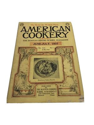 American Cookery Boston Cooking School Magazine July 1937 Booklet No.1 Vol. XLII — 第 1/4 张图片