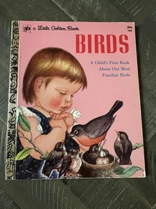 1973 Little Golden Book #184 BIRDS pictures By Eloise Wilkin c1958 39c 4th Print - Imagen 1 de 9