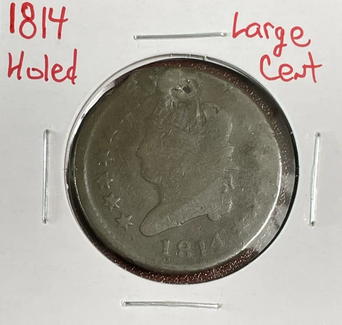 1814 Large Cent Tough Date Holed Cover