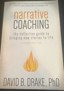 Narrative Coaching: The Definitive Guide to Bringing New Stories to Life - Picture 1 of 6