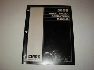Clark Michigan 380B Wheel Dozer Operator's Manual  for #'s 484C 434D 808A  - Picture 1 of 5