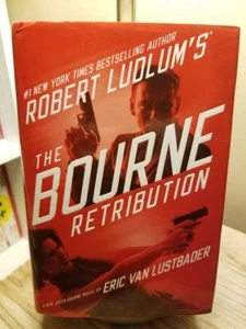 The Bourne Retribution (Bourne #11) by Eric Van Lustbader 1st & 1st HB DJ VGC! - Picture 1 of 12