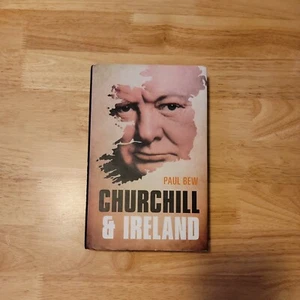 Churchill and Ireland by Paul Bew - Oxford University Press 1st Edition 3rd Imp. - Imagen 1 de 3