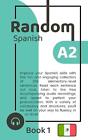 Random Spanish A2 (Book 1) by Delia Chavez Paperback Book