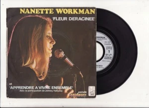 SP NANETTE WORKMAN-JOHNNY HALLYDAY-FLEUR DERACINEE-DISQUESH-FRENCH - Picture 1 of 2