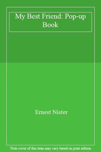 My Best Friend: Pop-up Book By Ernest Nister - Image 1 of 1