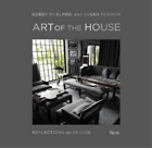 Bobby McAlpine Susan Ferrier Art of the House (Relié)