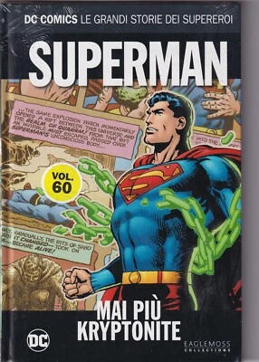 DC Comics Le Grandi Storie dei Supereroi 60 - Superman Mai più Kryptonite Sealed - Immagine 1 di 2