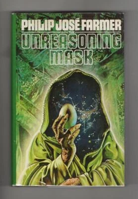 The Unreasoning Mask by Philip Jose Farmer (First Edition) Signed - Image 1 of 3