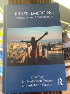 Brazil Emerging: Inequality and Emancipation (Routledge Studies in Emerging - Picture 1 of 4