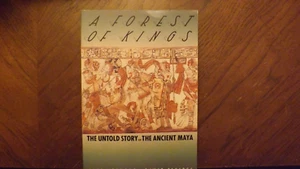 Forest of Kings : The Untold Story of the Ancient Maya by David Freidel and... - Picture 1 of 2