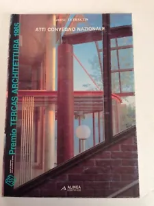 Premio TERCAS ARCHITETTURA 1985 Atti Convegno Nazionale - Picture 1 of 1