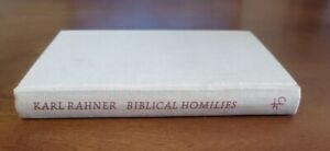 Biblical Homilies by Karl Rahner. Former Church Library Book. Copyright 1967