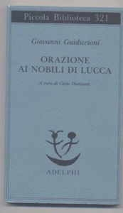 Orazione ai nobili di Lucca - Guidiccioni -  Adelphi 1994 - Nuovo -  PBA n. 321 - Imagen 1 de 1