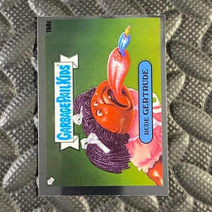 GARBAGE PAIL KIDS CHROME SERIES 5 194C RUDE GERTRUDE RARE 'C' CARD TOPPS 2022 - Picture 1 of 2