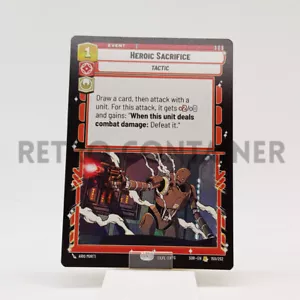 STAR WARS UNLIMITED SPARK OF REBELLION 150/252 R Heroic Sacrifice - Bild 1 von 1