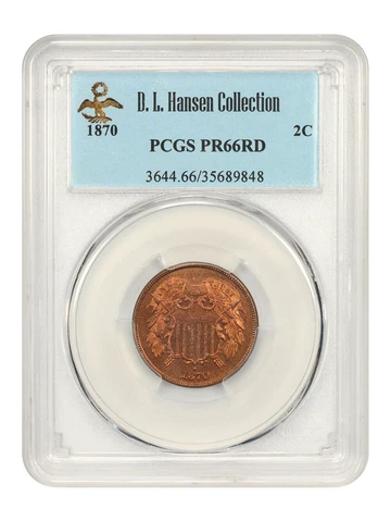 1870 2c PCGS Proof 66 RD ex: D.L. Hansen Cover