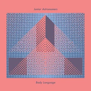 Junior Astronomers - Body Language 2017 CD NEW - Foto 1 di 3