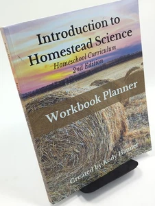 Introduction to Homestead Science Workbook Planner 2nd Edition Homeschool Hanner - Picture 1 of 1