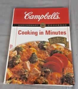 Campbell's Cooking in Minutes 75th Anniversary Cookbook 1991 Hardcover - Picture 1 of 8