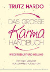 Das gro&#223;e Karmahandbuch Trutz Hardo