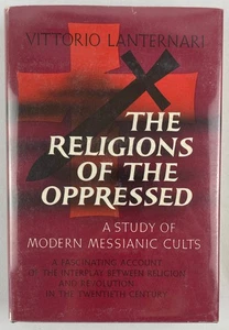 The Religions of the Oppressed, Vittorio Lanternari, 1963, 1st American Ed, HCDJ - Picture 1 of 15