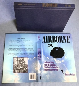 AIRBORNE 1ST CANADIAN PARACHUTE BATTALION WWII BY BRIAN NOLAN 1995 HC/DJ - Bild 1 von 7