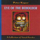 Eye Of The Beholder: A Collection Of Vi..., Peter Kuper
