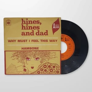 Hines - Why Must I Feel This Way / Hambone / Vinyl 7'(45T) - Picture 1 of 1