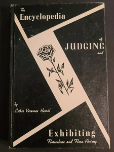 Esther Veramae HAMEL / Encyclopedia of Judging & Exhibiting Floriculture 1st Ed - Picture 1 of 4