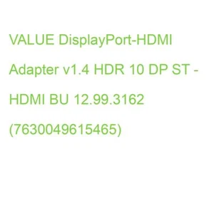 VALUE DisplayPort-HDMI Adapter v1.4 HDR 10 DP ST - HDMI BU 12.99.3162 (763004961 - Bild 1 von 2
