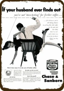 1952 CHASE SANBORN Man Spanks Wife Woman Spank DECORATIVE REPLICA METAL SIGN - Picture 1 of 1