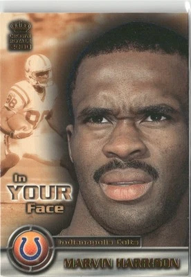 2000 Pacific Crown Royale In Your Face Football Marvin Harrison Indianapolis - Image 1 of 2