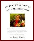 In Julia's Kitchen With Master Chefs Hardcover Julia Child