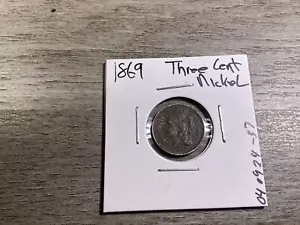 1869 Three-Cent Nickel Piece-Ungraded Civil War Era U.S. Coin-040924-37 - Picture 1 of 4