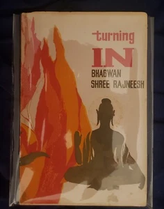Turning In - Bhagwan Shree Rajneesh 1971 First Edition - Imagen 1 de 16