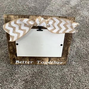 Brown Wooden Distressed - Better Together - Clip Picture Frame Holder 4 X 6 - Picture 1 of 6