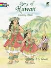 Story Of Hawaii Coloring Book (Dover History Coloring Book) - Paperback - Good