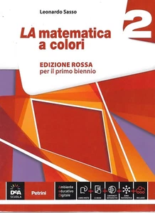 LA MATEMATICA A COLORI 2 - Edizione rossa - Leonardo Sasso - DeAgostini Scuola - Imagen 1 de 1