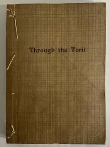 Through the Torii Yone Noguchi Essay 1914 - Picture 1 of 6
