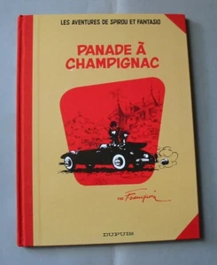 BD SPIROU ET FANTASIO - PANADE A CHAMPIGNAC - FRANQUIN - EDITION HORS COMMERCE - Picture 1 of 2