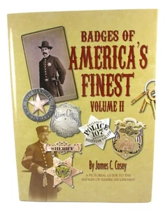 Badges of America's Finest Pictorial Guide Volume II James C. Casey NEW - Picture 1 of 1