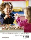 Lindon, Jennie : Understanding Child Development: Linking FREE Shipping, Save s