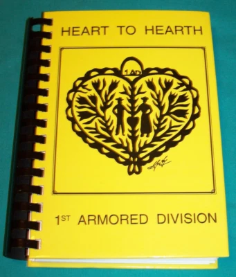 1st Armored Division "Old Ironsides" Cookbook 1994 Heart To Hearth - Image 1 of 4