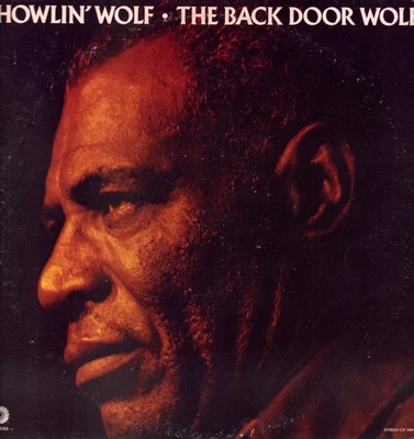 Howlin' Wolf Back Door Wolf LP vinyl USA Chess 1975 reissue LP. Clean disc - Image 1 of 4
