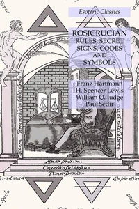 Reglas Rosacruces, Signos Secretos, Códigos y Símbolos: Clásicos Esotéricos de Hartma, - Imagen 1 de 1