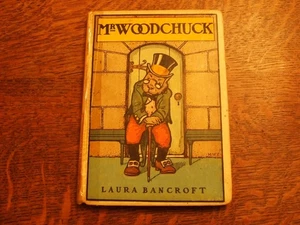 Mr. Woodchuck by Laura Bancroft (Frank Baum) HC ca. 1910 - Picture 1 of 5